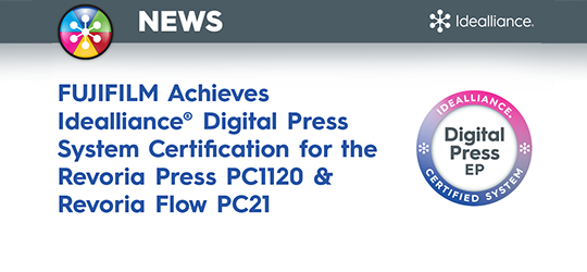 Fujfilm Achieves Digital Press Certification for the Revoria Press PC1120 and Flow PC21 Announcement