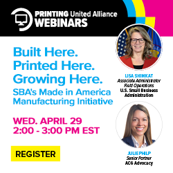 Built Here. Printed Here. Growing Here. SBA’s Made in America Manufacturing Initiative